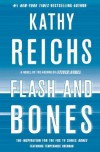 Flash and Bones (Temperance Brennan, #14) - Kathy Reichs