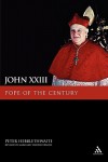 John XXIII: Pope of the Century - Peter Hebblethwaite
