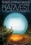 The Harvest - Robert Charles Wilson