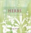 The Complete Illustrated Guide to Herbs: A Simple Guide to Using Herbs for Healing - Non Shaw