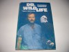 Dr. Wildlife, The Crusade Of A Northwoods Veterinarian - Rory C. Foster