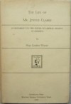 The Life of Mr. Justice Clarke: A Testament to the Power of Liberal Dissent in America - Hoyt Landon Warner