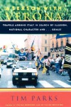 A Season with Verona: Travels Around Italy in Search of Illusion, National Character . . . and Goals! - Tim Parks