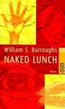 Naked Lunch - William S. Burroughs