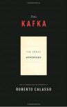 The Zürau Aphorisms - Franz Kafka, Michael Hofmann, Geoffrey Brock, Roberto Calasso