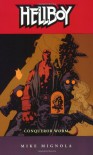 Hellboy: Conqueror Worm (Hellboy) - Mike Mignola