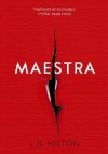 Maestra - L. S. Hilton