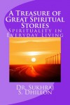 A Treasure of Great Spiritual Stories - Sukhraj S. Dhillon