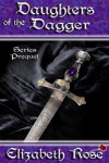 Daughters of the Dagger (Daughters of the Dagger, #0.5) - Elizabeth Rose