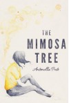 The Mimosa Tree - Antonella Preto