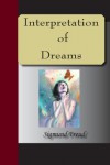 The Interpretation of Dreams - Sigmund Freud