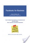 "Facebook for Business" (sold on Amazon) - How To Market Your Business on Facebook and Get More Sales, New Customers and Brand Awareness - Sam Goldfarb;Sam Goldfarb,  MBA (General Manager of Tradimax.com)