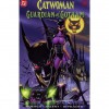 Catwoman: Guardian of Gotham (Guardian of Gotham #1) - Doug Moench,  Jim Balent,  Kim DeMulder