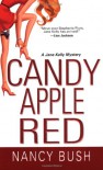 Candy Apple Red (Jane Kelly Mysteries) - Nancy Bush