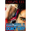 Big Girls Don't Cry - Taylor Lee