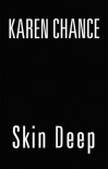 Skin Deep - Karen Chance