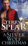 A Silver Wolf Christmas  - Terry Spear