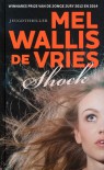 Shock - Mel Wallis de Vries