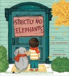 Strictly No Elephants - Lisa Mantchev, Taeeun Yoo