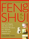 Complete Illustrated Guide – Feng Shui - Lillian Too