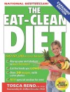 The Eat-Clean Diet: Fast Fat-Loss that lasts Forever! - Tosca Reno, Clifford Ameduri