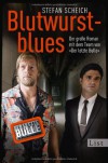 Blutwurstblues - Stefan Scheich