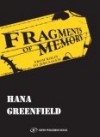 Fragments of Memory: From Kolin to Jerusalem - Hana Greenfield