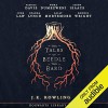 The Tales Of Beedle The Bard (Hogwarts Library #3) - J.K. Rowling