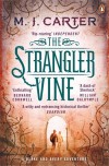 By M. J Carter The Strangler Vine [Paperback] - M.J. Carter