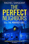 The Perfect Neighbours - Rachel Sargeant