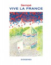 Vive la France (Kunst) - Jean-Jacques Sempé