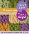 Cable Left, Cable Right: 94 Knitted Cables - Judith Durant