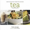 Tea Cookbook - Tonia George