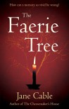 The Faerie Tree - Jane Cable-Alexander