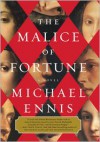 The Malice of Fortune - 