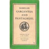Gargantua and Pantagruel - François Rabelais,  J.M. Cohen