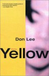 Yellow: Stories - Don  Lee