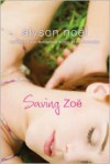Saving Zoë - Alyson Noel