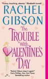 The Trouble With Valentine's Day (Chinooks Hockey Team) - Rachel Gibson