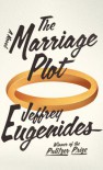 The Marriage Plot - Jeffrey Eugenides