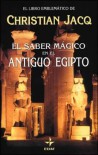 El saber magico en el antiguo Egipto (Nuevos Temas) - Christian Jacq