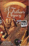 A Father's Legacy: Your Life Story in Your Own Words - 