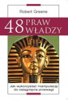 48 praw władzy. Jak wykorzystać manipulację do osiągnięcia przewagi - autor nieznany