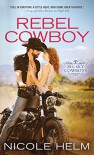 Rebel Cowboy (Big Sky Cowboys) - Nicole Helm