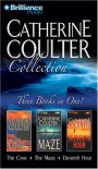 Catherine Coulter Collection: The Cove, the Maze, and Eleventh Hour - Catherine Coulter