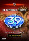 El Circulo Negro (The 39 Clues , Book 5) (Spanish Edition) - Patrick Carman