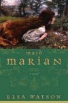 Maid Marian - Elsa Watson