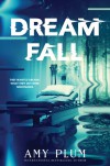 Dreamfall - Amy Plum