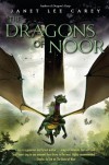 The Dragons of Noor - Janet Lee Carey