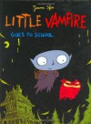 Little Vampire Goes to School - Joann Sfar, Joann Sfar